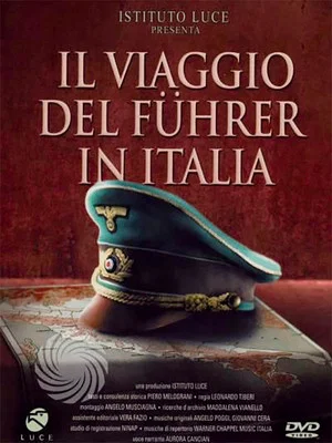 Постер: Il viaggio del Führer in Italia