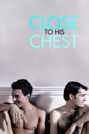 Постер: Close to His Chest