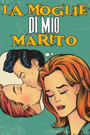 Постер: La moglie di mio marito