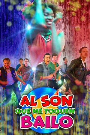 Постер: Al son que me toquen bailo