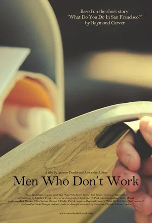 Постер: Men Who Don't Work