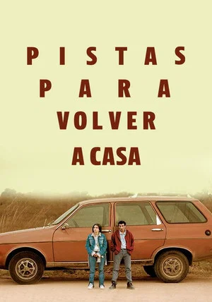 Постер: Pistas para volver a casa