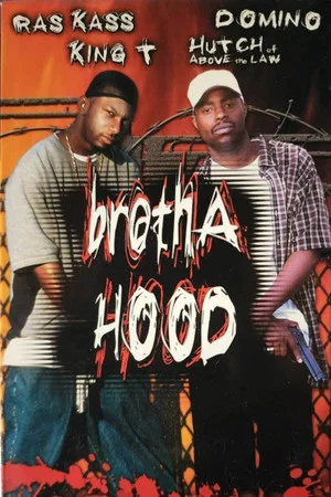 Постер: Brotha Hood