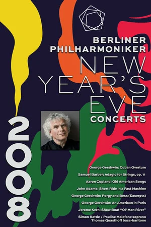 Постер: The Berliner Philharmoniker’s New Year’s Eve Concert: 2008