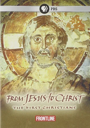 Постер: From Jesus to Christ: The First Christians