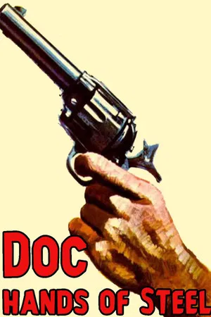 Постер: Doc, Hands of Steel