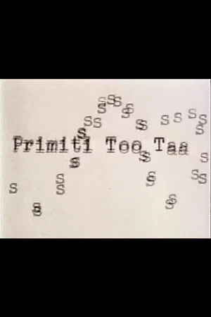 Постер: Primiti Too Taa