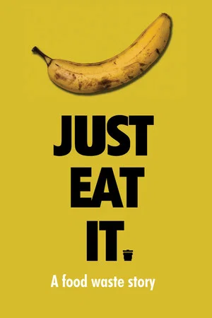 Постер: Just Eat It: A Food Waste Story