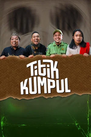 Постер: Titik Kumpul