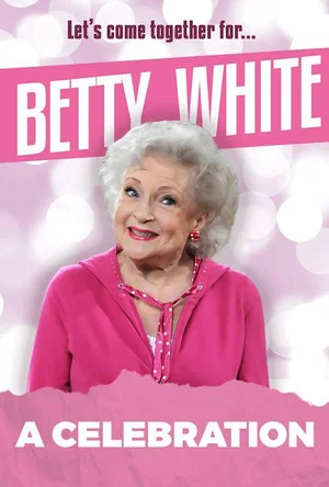 Постер: Betty White: A Celebration