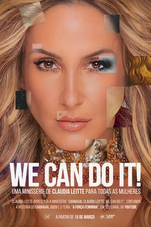 Постер: Carnaval Claudia Leitte: We Can Do It!