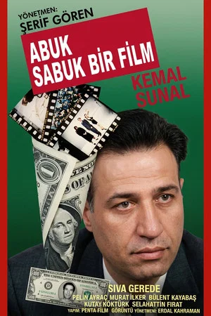 Постер: Abuk Sabuk Bir Film
