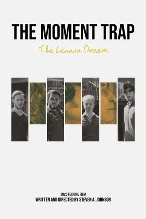 Постер: The Moment Trap: The Lennon Dream