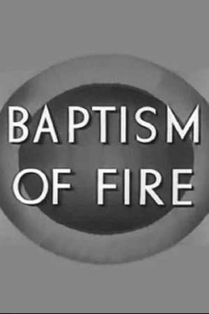Постер: Baptism of Fire