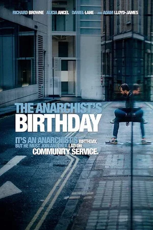Постер: The Anarchist's Birthday