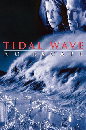Постер: Tidal Wave: No Escape