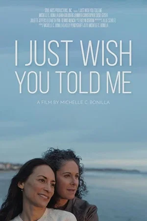 Постер: I Just Wish You Told Me