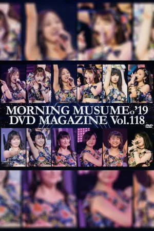 Постер: Morning Musume.'19 DVD Magazine Vol.118