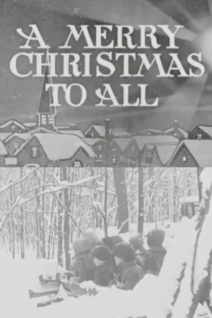 Постер: A Merry Christmas to All