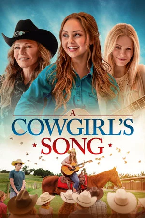 Постер: A Cowgirl's Song