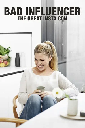 Постер: Bad Influencer: The Great Insta Con