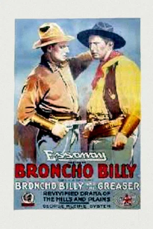 Постер: Broncho Billy and the Greaser