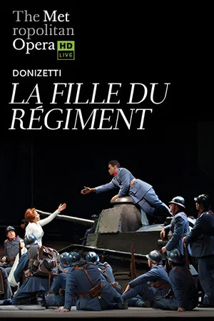 Постер: The Metropolitan Opera: La Fille du Régiment