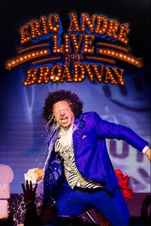 Постер: Eric André Live Near Broadway