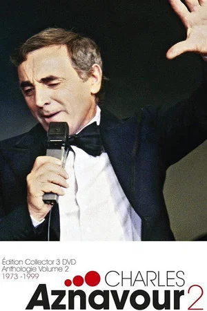 Постер: Charles Aznavour ‎– Anthologie Volume 2 - 1973-1999