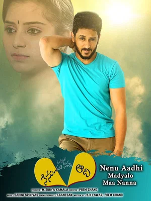 Постер: Nenu Aadhi Madyalo Maa Nanna