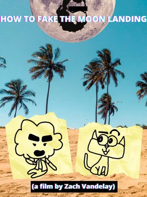 Постер: How to Fake the Moon Landing