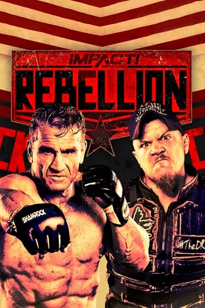 Постер: IMPACT Wrestling: Rebellion 2020 - Night 1