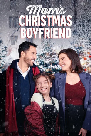 Постер: Mom's Christmas Boyfriend