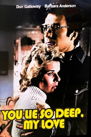 Постер: You Lie So Deep, My Love