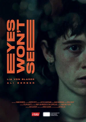Постер: Eyes won't see