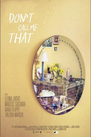 Постер: Don't Call Me That