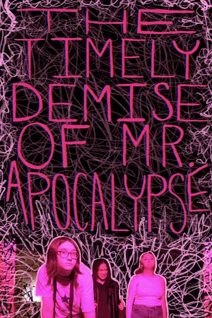 Постер: The Timely Demise of Mr. Apocalypse