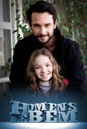 Постер: Homens de Bem