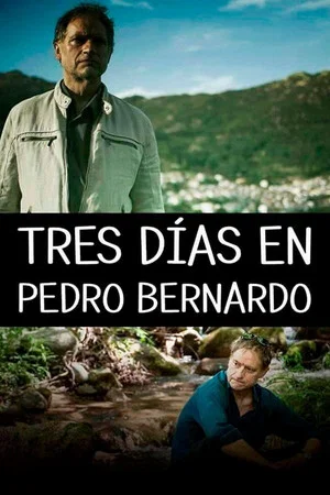 Постер: Tres días en Pedro Bernardo