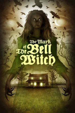 Постер: The Mark of the Bell Witch