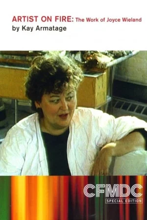Постер: Artist on Fire: Joyce Wieland