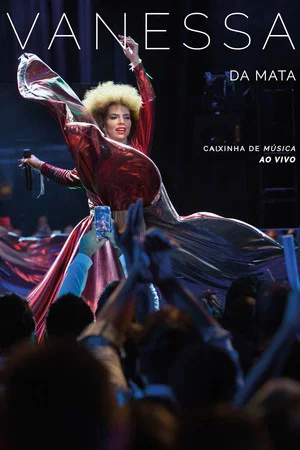 Постер: Vanessa da Mata: Caixinha de Música Ao Vivo
