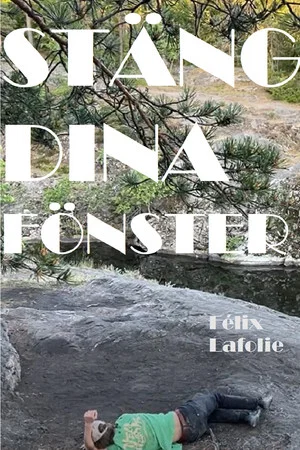 Постер: Stäng dina fönster