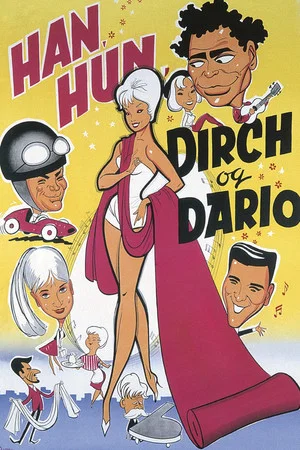 Постер: Han, hun, Dirch og Dario