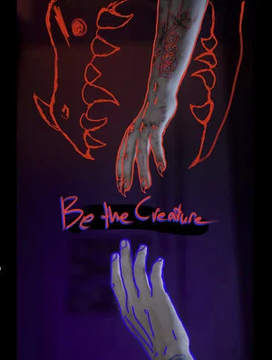 Постер: Be the Creature