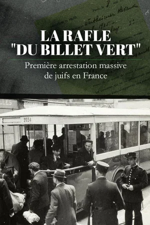Постер: 1941, les secrets de la rafle du billet vert