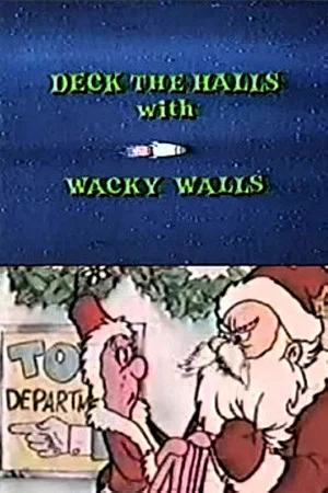 Постер: Deck the Halls with Wacky Walls
