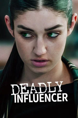 Постер: Deadly Influencer