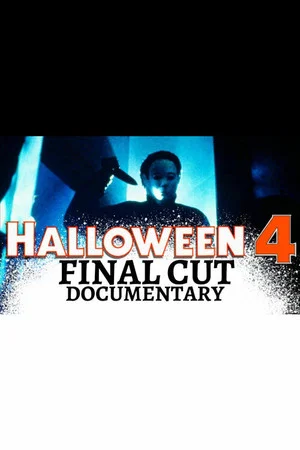 Постер: Halloween 4: Final Cut