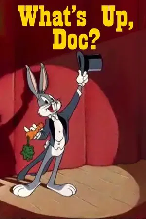 Постер: В чем дело, док?